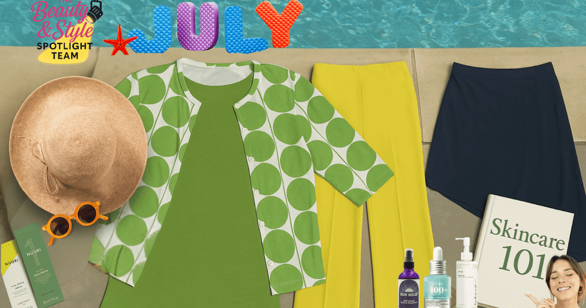 What Are The Greatest Magnificence And Model Suggestions To Strive This July?