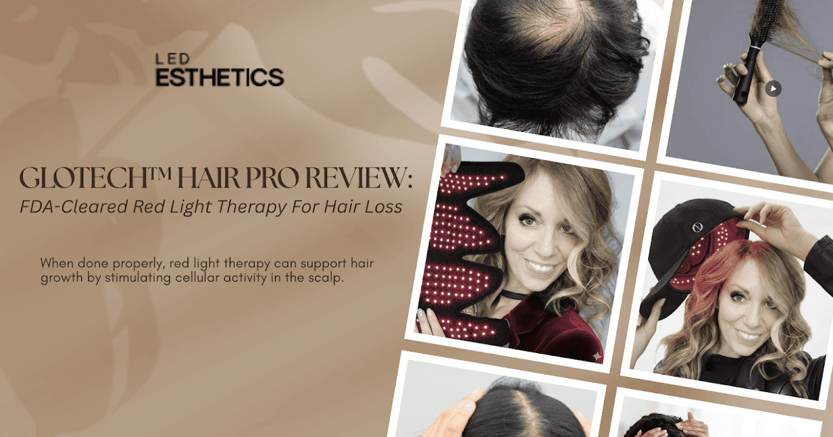 Glotech™ Hair Professional Evaluation: FDA-Cleared Pink Gentle Remedy Machine For Hair Loss