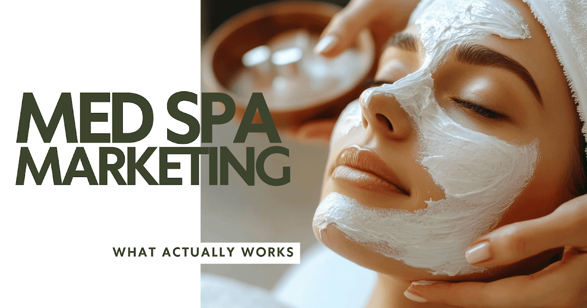 Medical Spa Advertising As we speak: What Really Works
