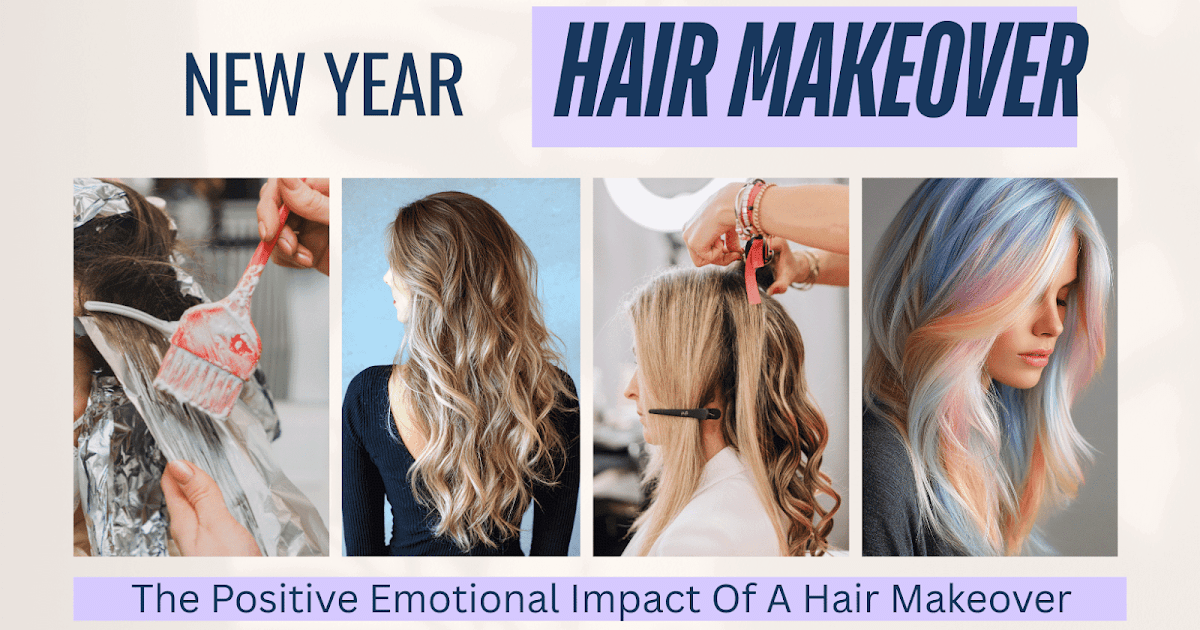 The Emotional Influence Of A Hair Makeover