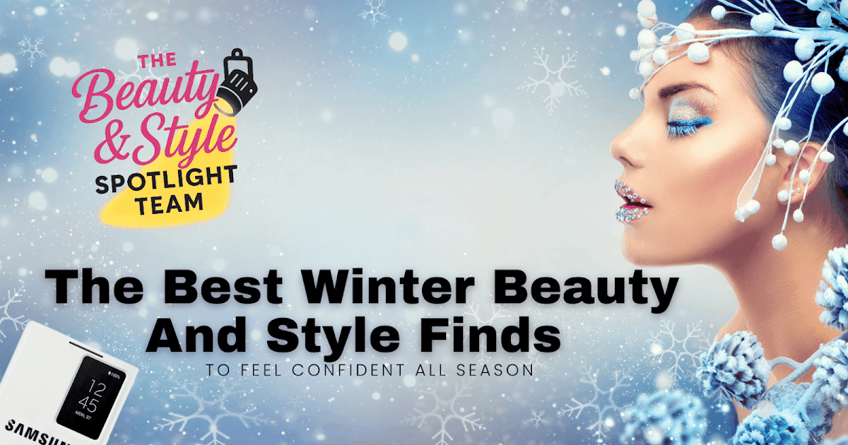 What Are The Finest Winter Magnificence And Fashion Finds To Really feel Assured All Season?