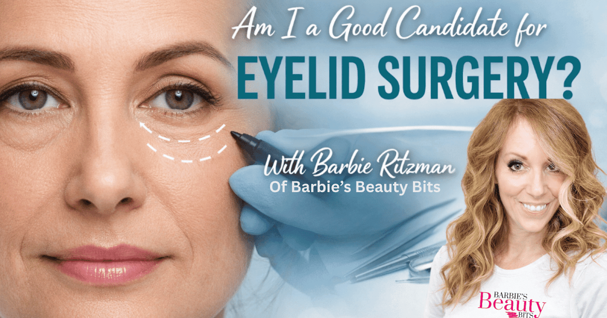 How To Know If You Are A Good Candidate For Eyelid Surgical procedure