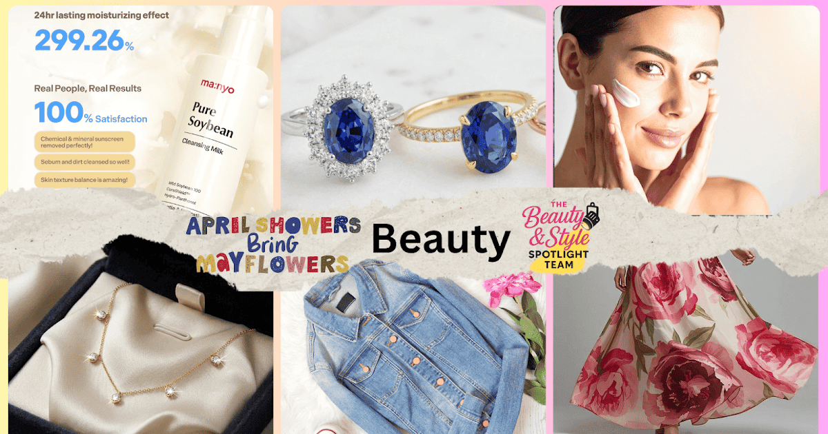 April Showers, New You: Magnificence and Type Picks We’re Loving Proper Now