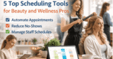 5 High Scheduling Instruments for Magnificence And Wellness Execs